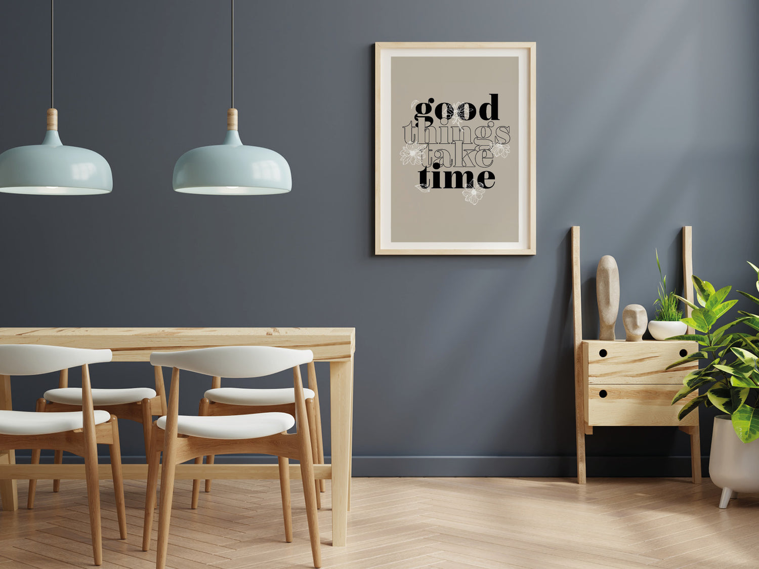 Poster - good things take time